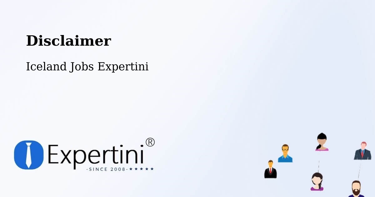 Disclaimer – Vogar - Iceland Jobs Expertini