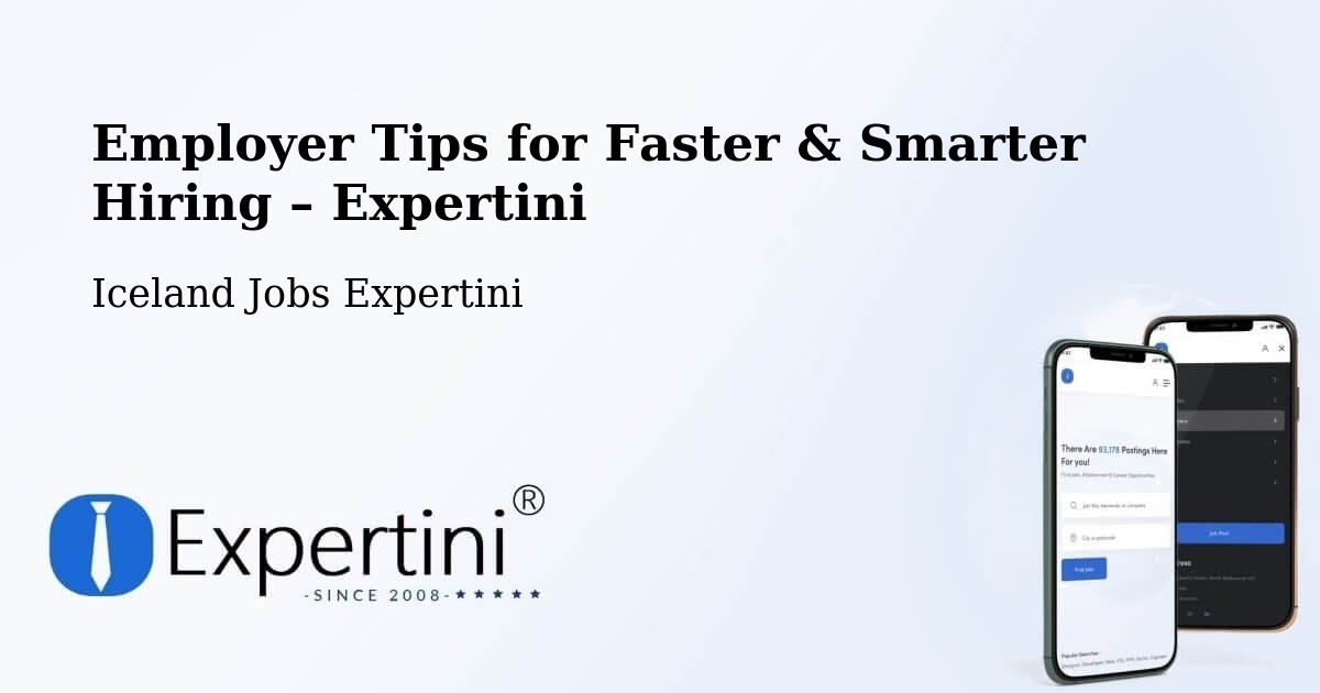 Employer Tips for Hiring & Recruitment – Vogar - Vogar, Iceland Jobs Expertini