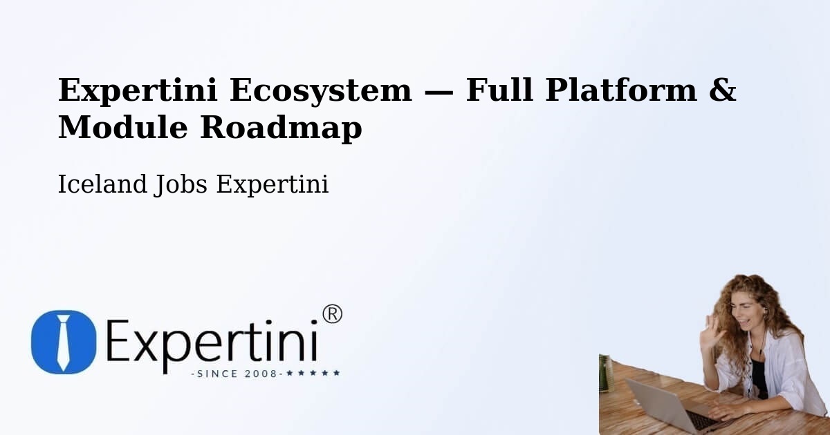 Expertini Ecosystem — Full Platform & Module Roadmap – Vogar