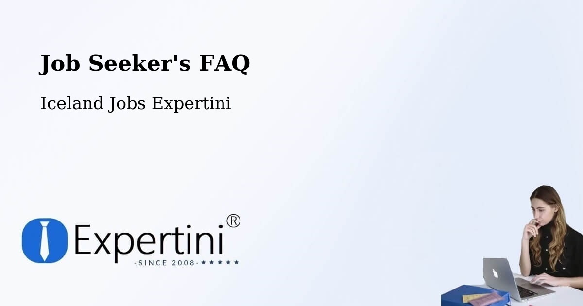 Job Seeker FAQ – Vogar - Iceland Jobs Expertini