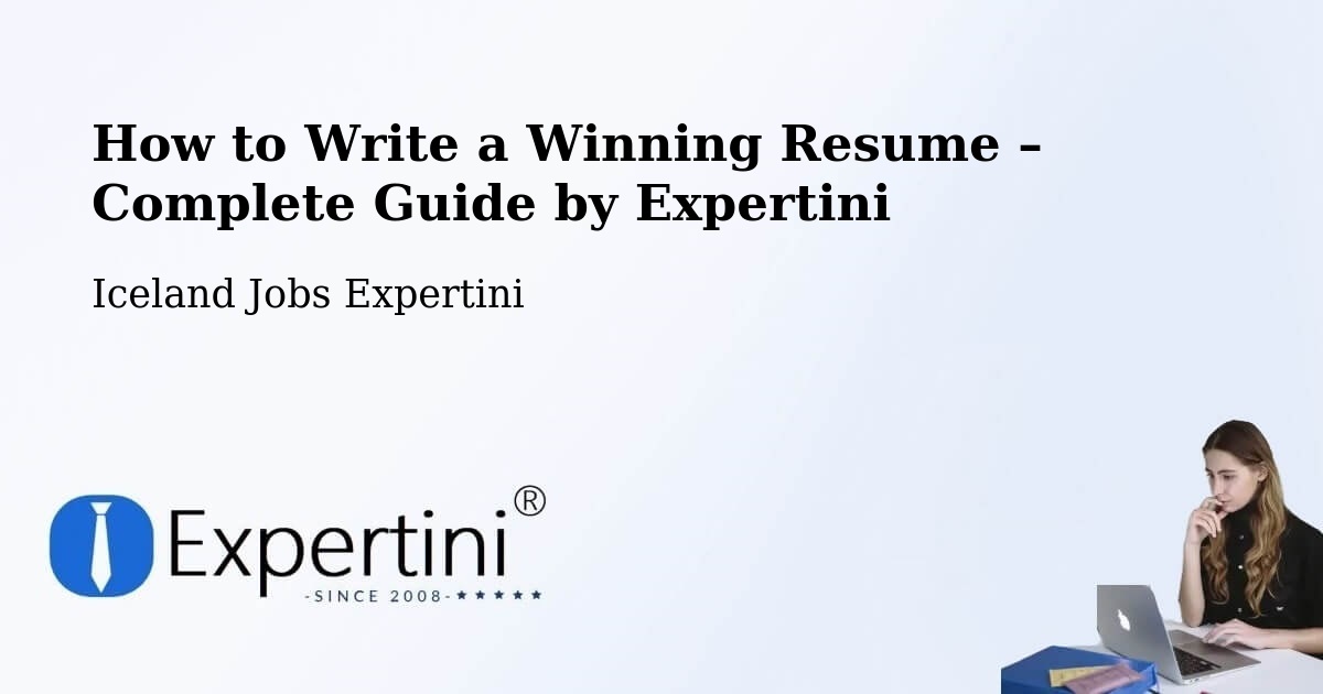 Resume Writing Guide for Job Seekers – Vogar - Vogar, Iceland Jobs Expertini